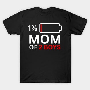 Mom of 2 Boys T-Shirt